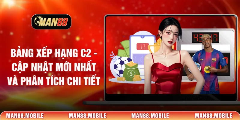 bảng xếp hạng c2