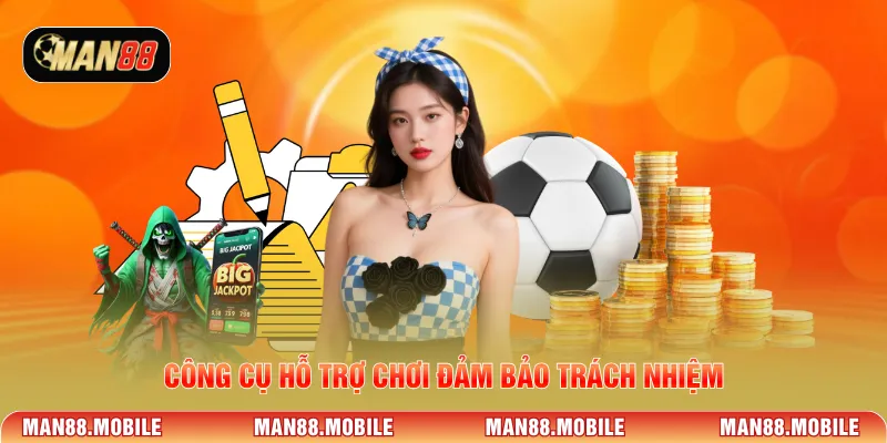 Công cụ hỗ trợ chơi đảm bảo trách nhiệm