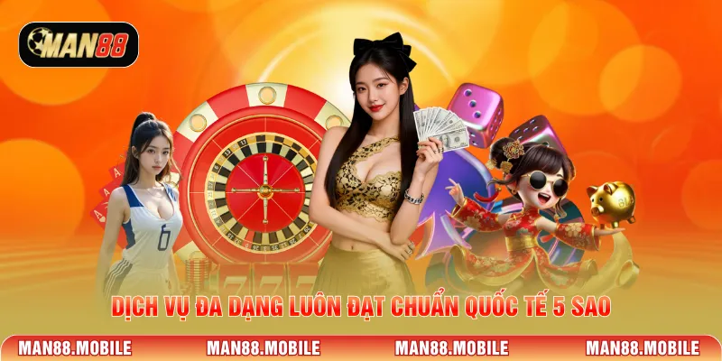Dịch vụ đa dạng luôn đạt chuẩn quốc tế 5 sao