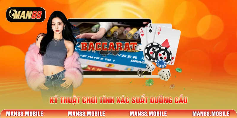 Kỹ thuật chơi tính xác suất đường cầu
