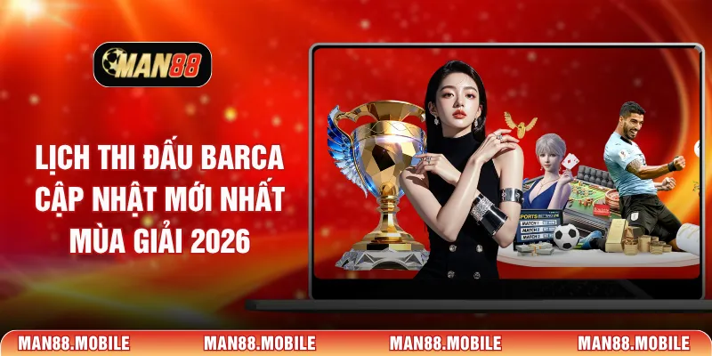 lịch thi đấu barca