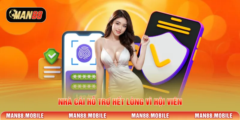 Nhà cái hỗ trợ hết lòng vì hội viên