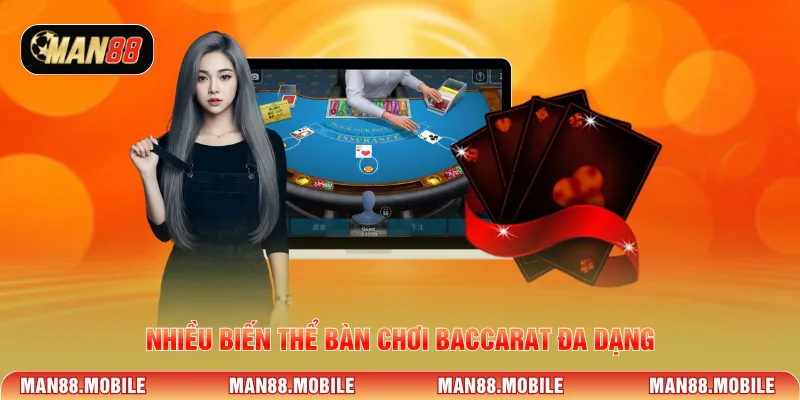 Nhiều biến thể bàn chơi baccarat đa dạng