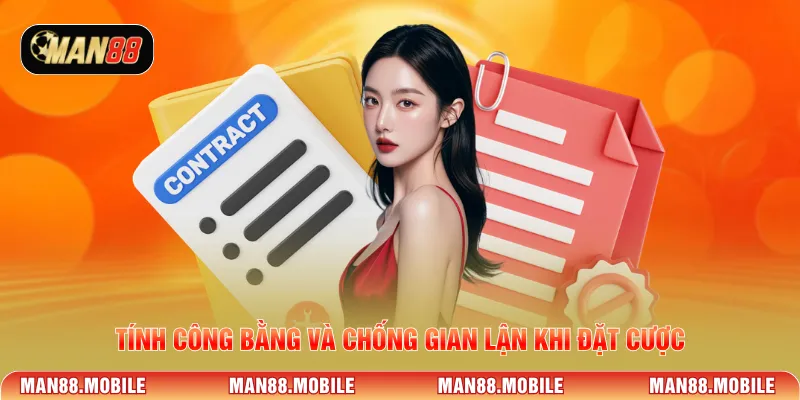 Tính công bằng và chống gian lận khi đặt cược