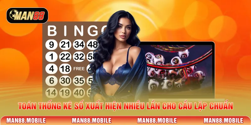 Toán thống kê số xuất hiện nhiều lần cho cầu lặp chuẩn